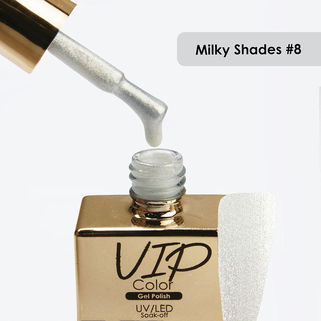 VIP COLOR 15ML MILKY SHADES 8