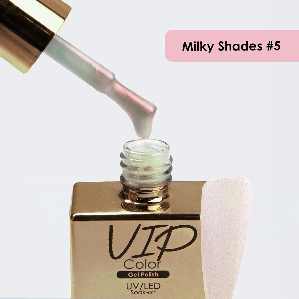 VIP COLOR 15ML MILKY SHADES 5