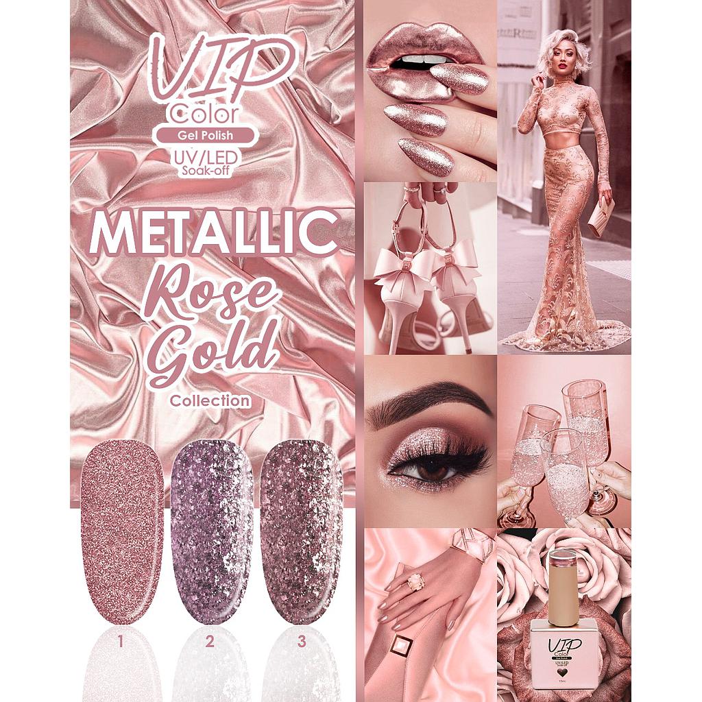 COLECCION VIP COLOR METALLIC ROSE GOLD 15ML