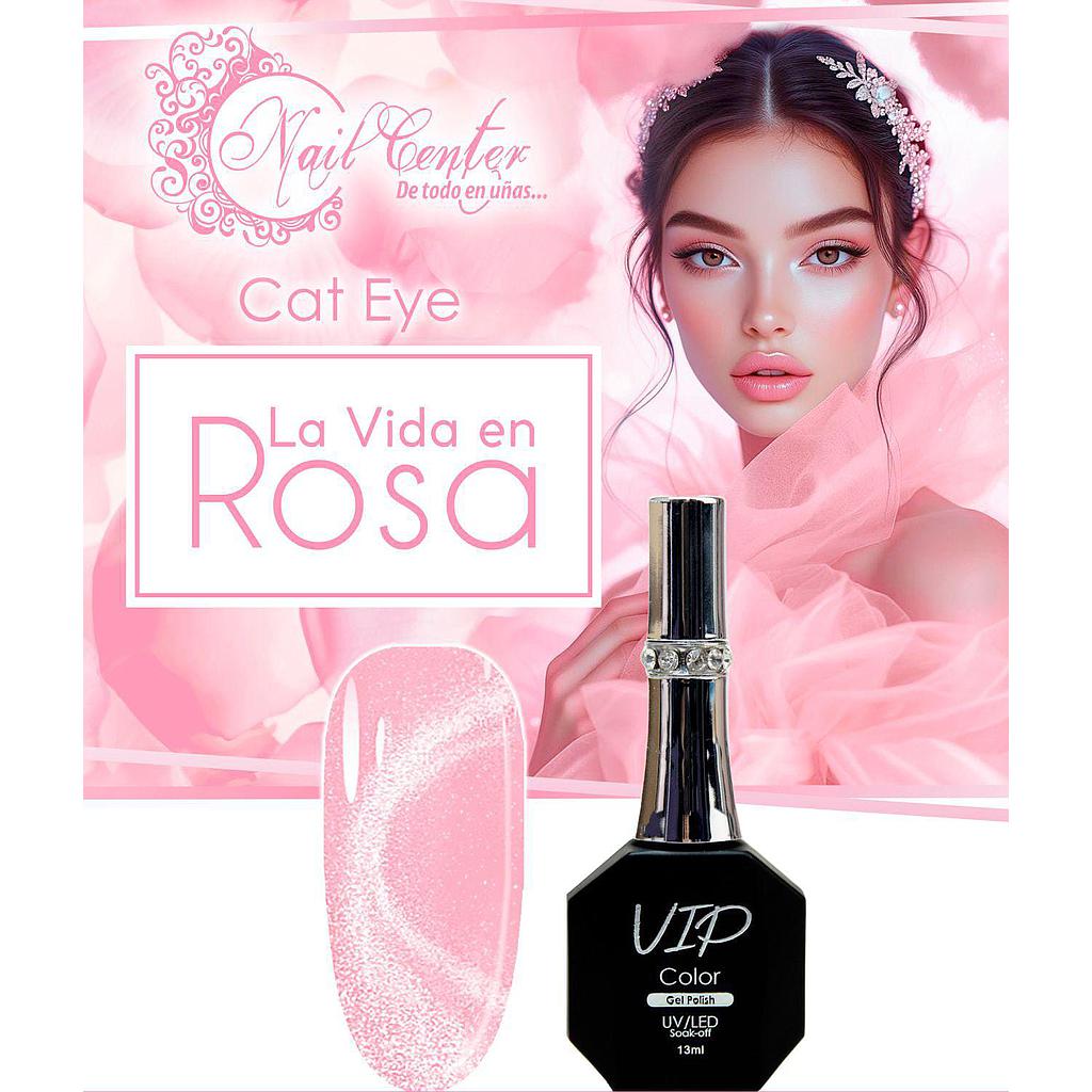 GEL VIP COLOR EDICION LIMITADA 13ML CAT EYE LA VIDA EN ROSA